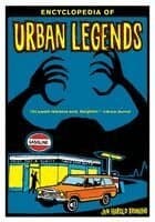 Encyclopedia of Urban Legends