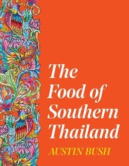 Food of Southern Thailand