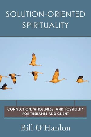 Solution-Oriented Spirituality