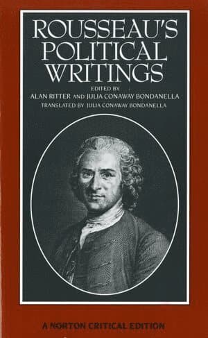 Rousseau's Political Writings: Discourse on Inequality, Discourse on Political Economy, On Social Contract