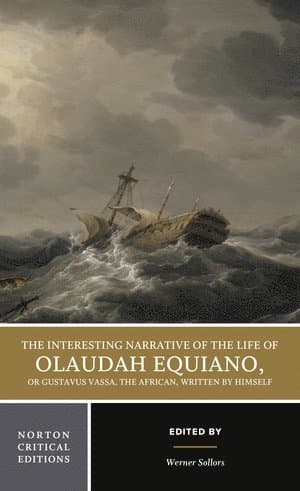 Interesting Narrative of the Life of Olaudah Equiano, Or Gustavus Vassa, The African, Written by Himself