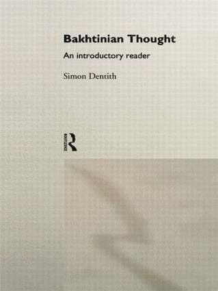 Bakhtinian Thought