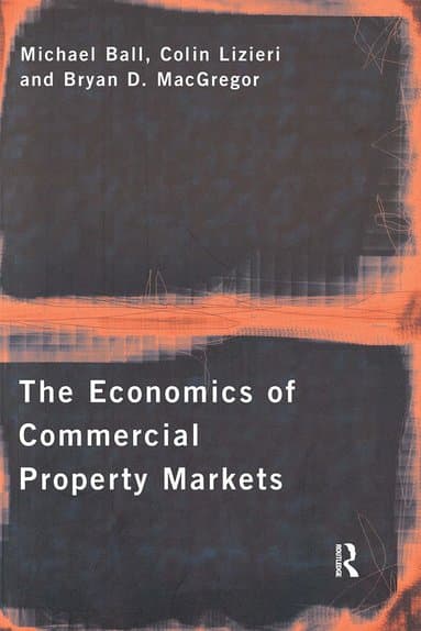 Economics of Commercial Property Markets