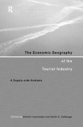 Economic Geography of the Tourist Industry