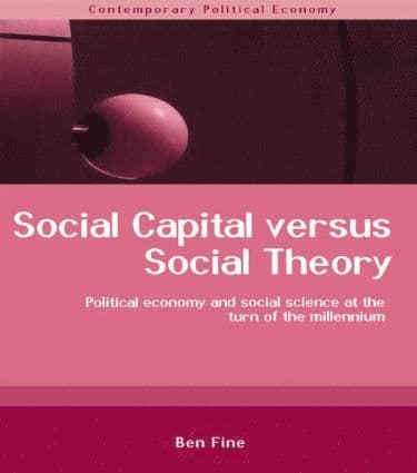 Social Capital Versus Social Theory