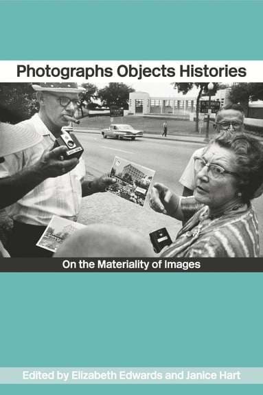 Photographs Objects Histories