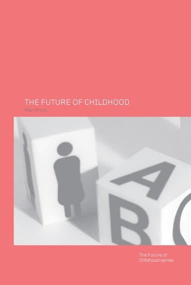 Future of Childhood
