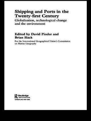 Shipping and Ports in the Twenty-first Century