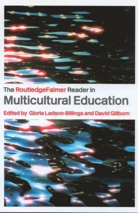 RoutledgeFalmer Reader in Multicultural Education