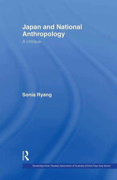 Japan and National Anthropology: A Critique