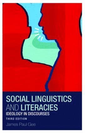 Social Linguistics and Literacies