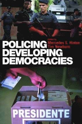 Policing Developing Democracies