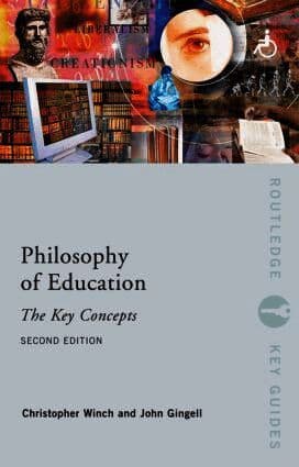 Philosophy of Education: The Key Concepts
