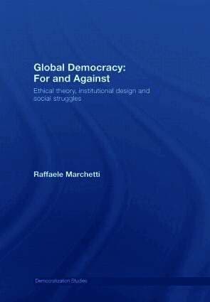 Global Democracy: For and Against
