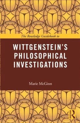 Routledge Guidebook to Wittgenstein's Philosophical Investigations