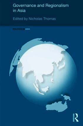 Governance and Regionalism in Asia