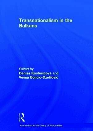 Transnationalism in the Balkans