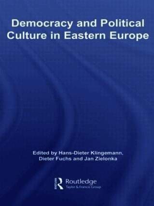 Democracy and Political Culture in Eastern Europe
