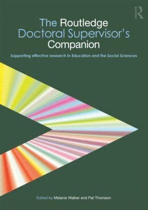 Routledge Doctoral Supervisor's Companion