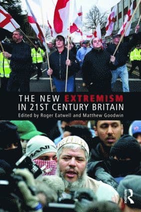 New Extremism in 21st Century Britain