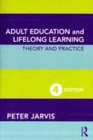 Adult Education and Lifelong Learning: Theory and Practice