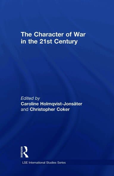 Character of War in the 21st Century