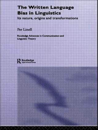 Written Language Bias in Linguistics
