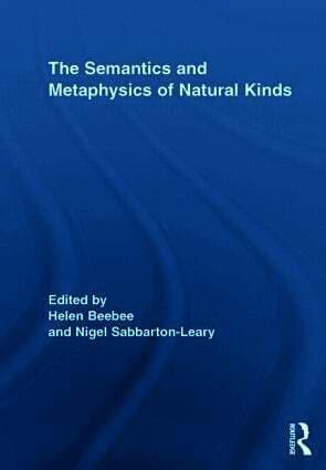 Semantics and Metaphysics of Natural Kinds