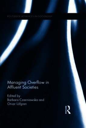 Managing Overflow in Affluent Societies