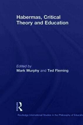 Habermas, Critical Theory and Education