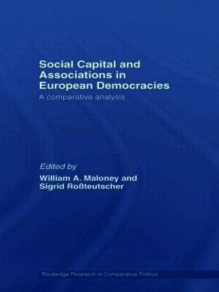 Social Capital and Associations in European Democracies