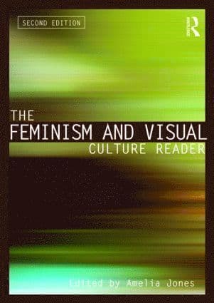 Feminism and Visual Culture Reader