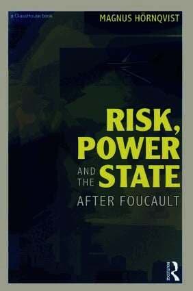 Risk, Power and the State