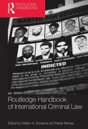 Routledge Handbook of International Criminal Law