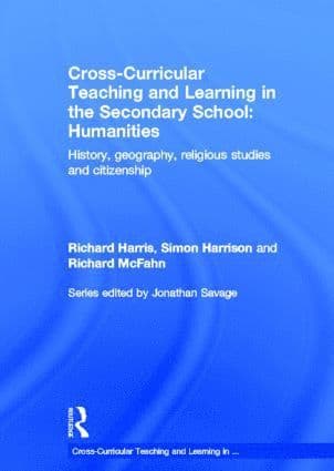 Cross-Curricular Teaching and Learning in the Secondary School... Humanities