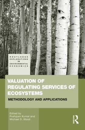 Valuation of Regulating Services of Ecosystems