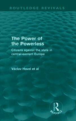 Power of the Powerless (Routledge Revivals)