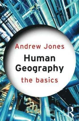 Human Geography: The Basics