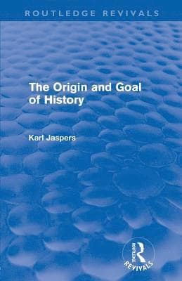 The Origin and Goal of History