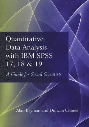 Quantitative Data Analysis with IBM SPSS 17, 18 & 19