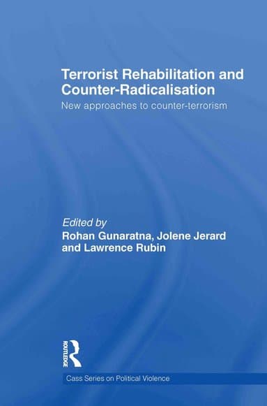 Terrorist Rehabilitation and Counter-Radicalisation