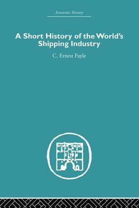 Short History of the World's Shipping Industry