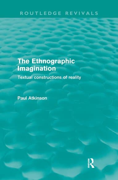 Ethnographic Imagination (Routledge Revivals)