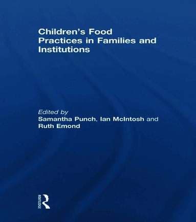 Children's Food Practices in Families and Institutions