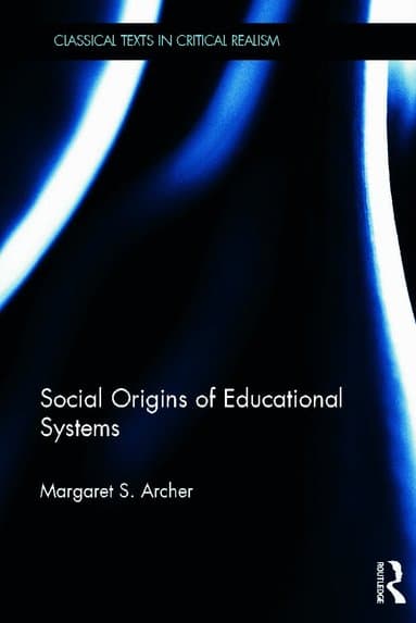 Social Origins of Educational Systems