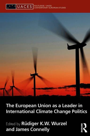 European Union as a Leader in International Climate Change Politics