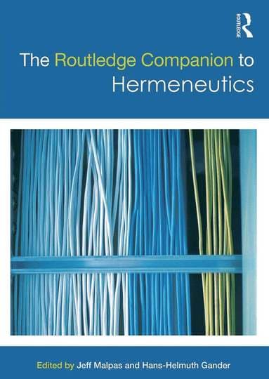 Routledge Companion to Hermeneutics