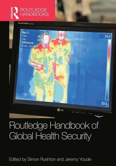 Routledge Handbook of Global Health Security