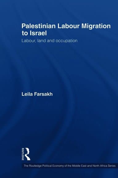 Palestinian Labour Migration to Israel