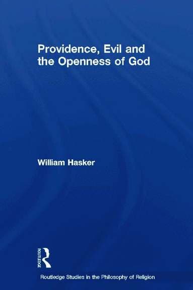 Providence, Evil and the Openness of God